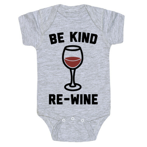 Be Kind Re-Wine Baby One-Piece