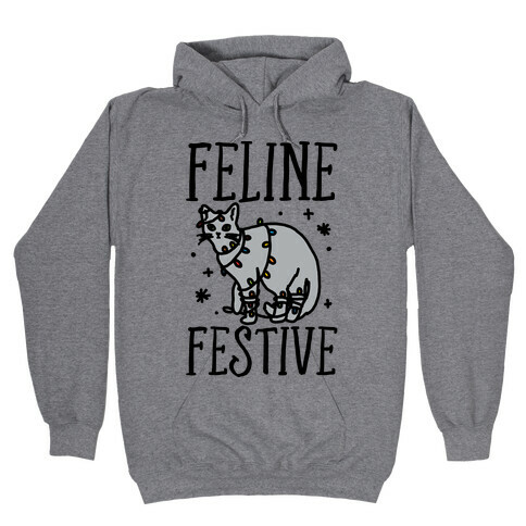 Feline Festive  Hooded Sweatshirt