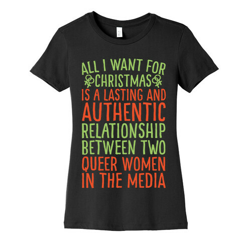 All I Want For Christmas Parody Queer Women Relationships White Print Womens T-Shirt