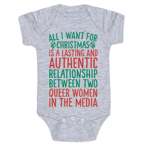 All I Want For Christmas Parody Queer Women Relationships Baby One-Piece