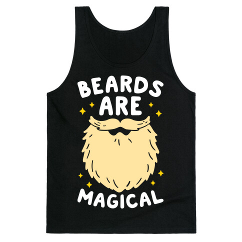 Beards Are Magical Tank Top