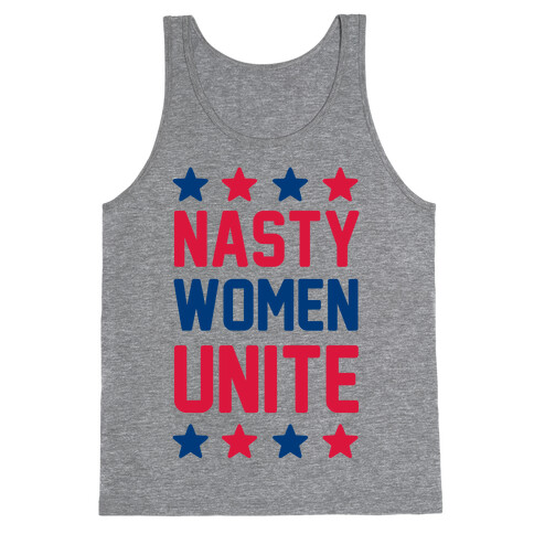 Nasty Women Unite Tank Top