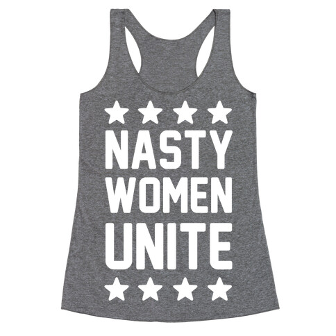 Nasty Women Unite Racerback Tank Top
