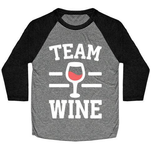 Team Wine Baseball Tee