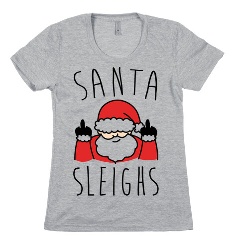 Santa Sleighs Parody Womens T-Shirt