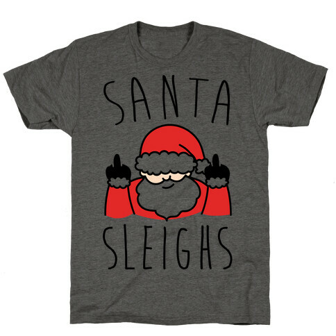 Santa Sleighs Parody T-Shirt