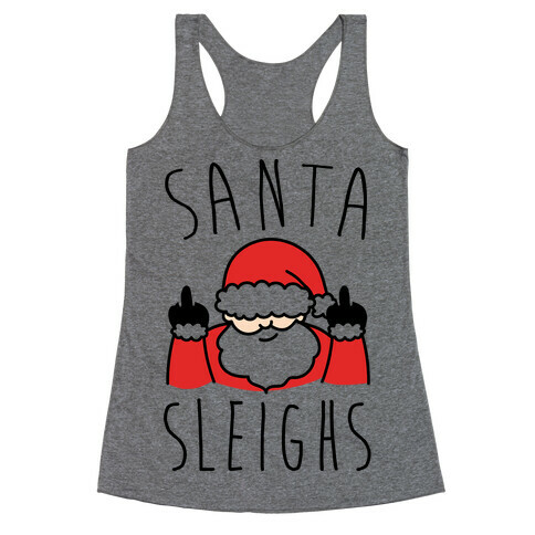 Santa Sleighs Parody Racerback Tank Top