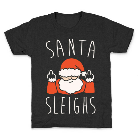 Santa Sleighs Parody White Print Kids T-Shirt