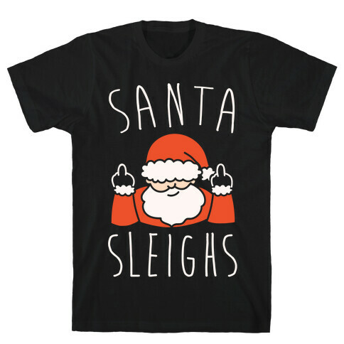 Santa Sleighs Parody White Print T-Shirt