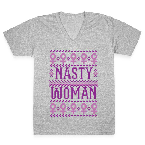 Nasty Woman Ugly Sweater V-Neck Tee Shirt