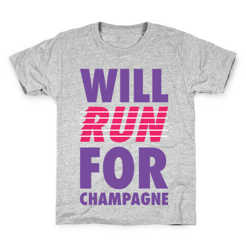 Will Run For Champagne Kids T-Shirt