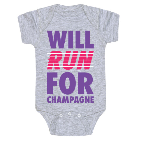 Will Run For Champagne Baby One-Piece