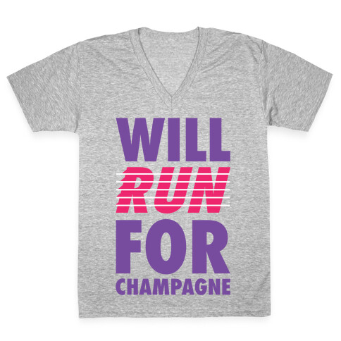 Will Run For Champagne V-Neck Tee Shirt