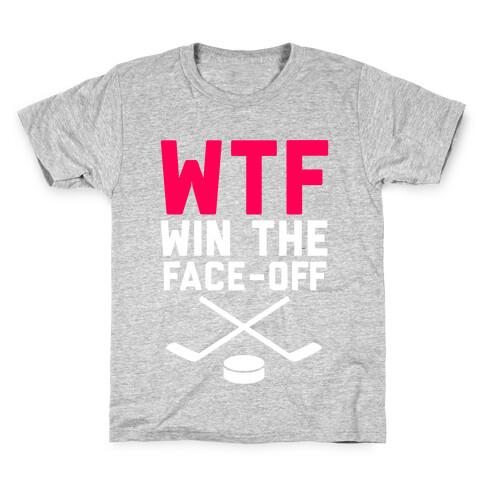 WTF (Win The Face-off) Kids T-Shirt