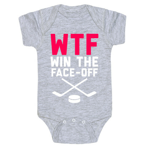 WTF (Win The Face-off) Baby One-Piece