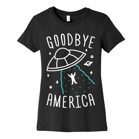 Goodbye America Womens T-Shirt