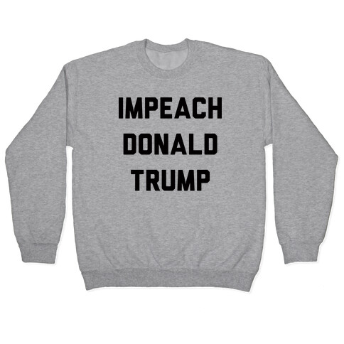 Impeach Donald Trump Pullover