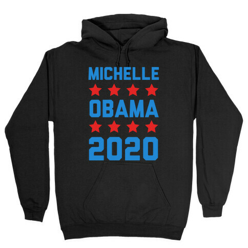 Michelle Obama 2020 Hooded Sweatshirt