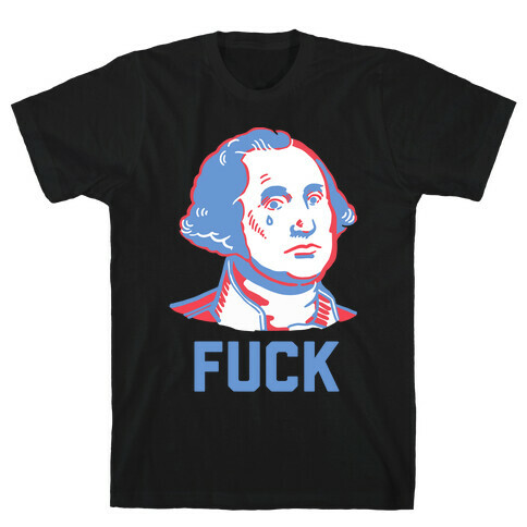 George Washington: F*** T-Shirt