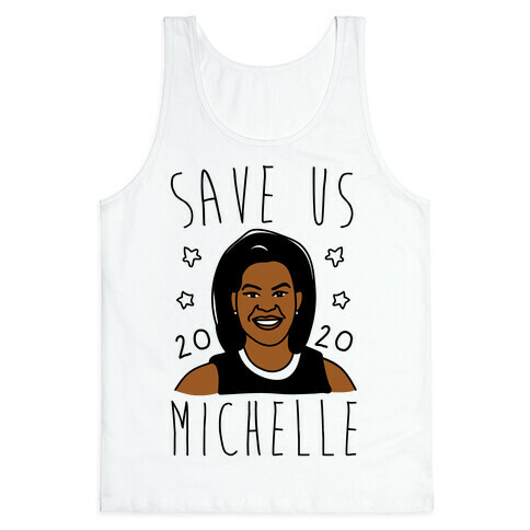 Save Us Michelle 2020 Tank Top