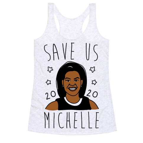 Save Us Michelle 2020 Racerback Tank Top