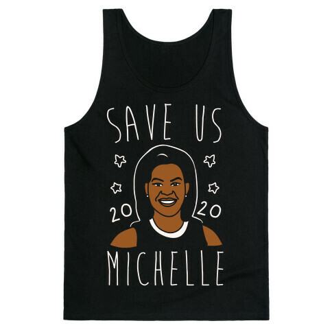 Save Us Michelle 2020 White Print Tank Top