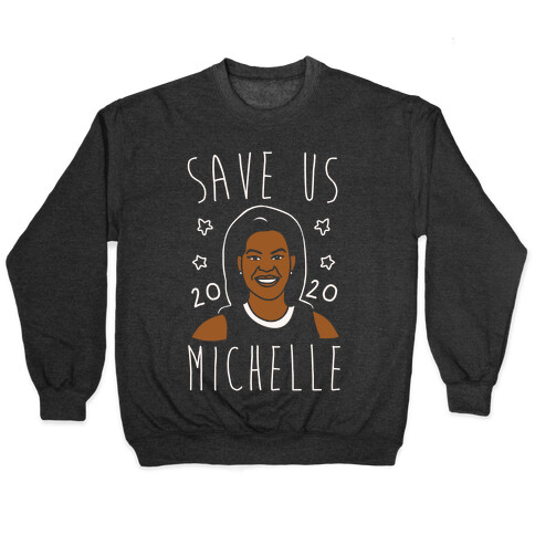 Save Us Michelle 2020 White Print Pullover