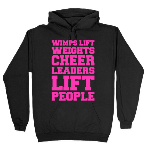 Cheerleaders Lift People Hooded Sweatshirt