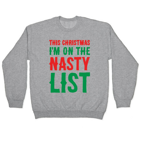 Nasty List Pullover