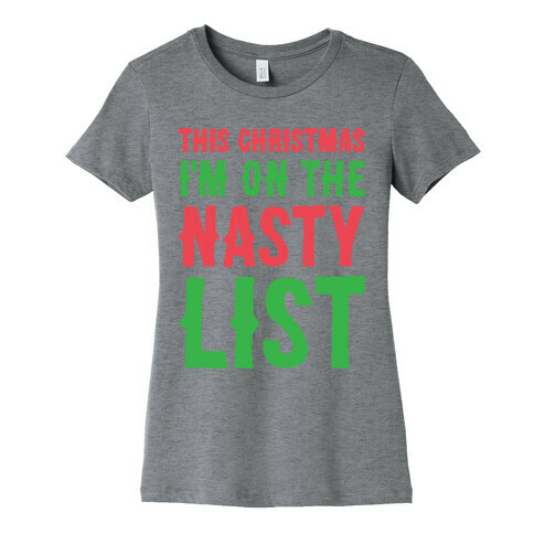 Nasty List Womens T-Shirt