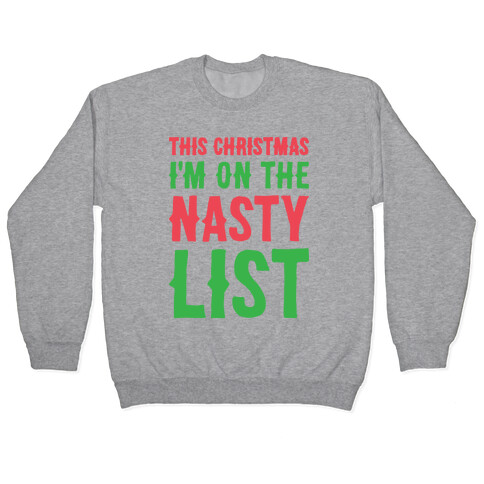 Nasty List Pullover