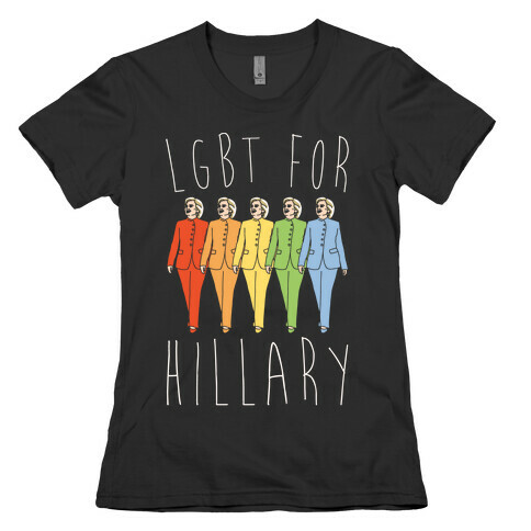 LGBT For Hillary White Print Womens T-Shirt