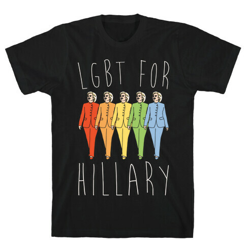 LGBT For Hillary White Print T-Shirt