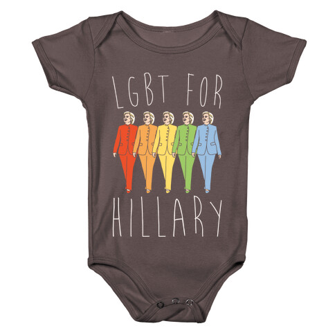 LGBT For Hillary White Print Baby One-Piece