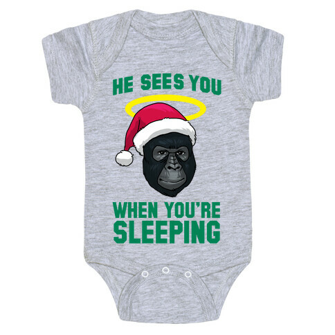 He Sees You When You're Sleeping Baby One-Piece
