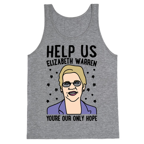 Help Us Elizabeth Warren  Tank Top