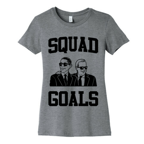 Squad Goals Womens T-Shirt