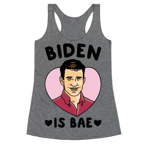 Biden Is Bae Racerback Tank Top