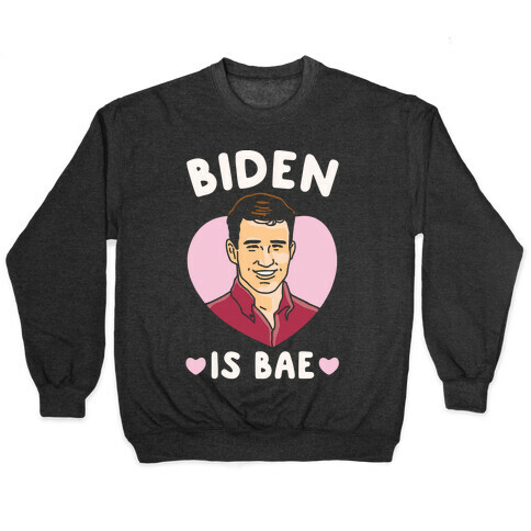 Biden Is Bae White Print Pullover