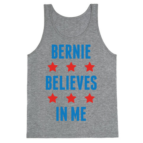 Bernie Believes In Me Tank Top