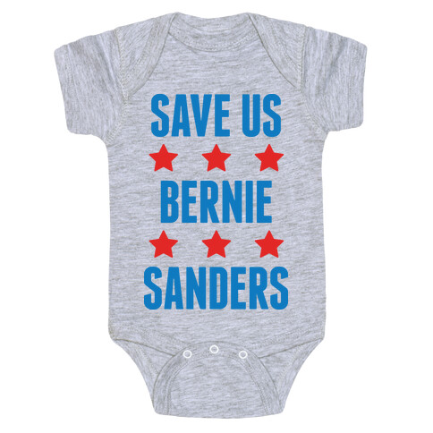 Save Us Bernie Sanders Baby One-Piece
