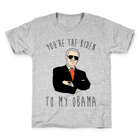 You're The Biden To My Obama Pairs Shirt Kids T-Shirt