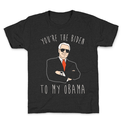 You're The Biden To My Obama Pairs Shirt White Print Kids T-Shirt