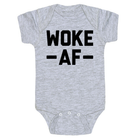 WOKE AF Baby One-Piece