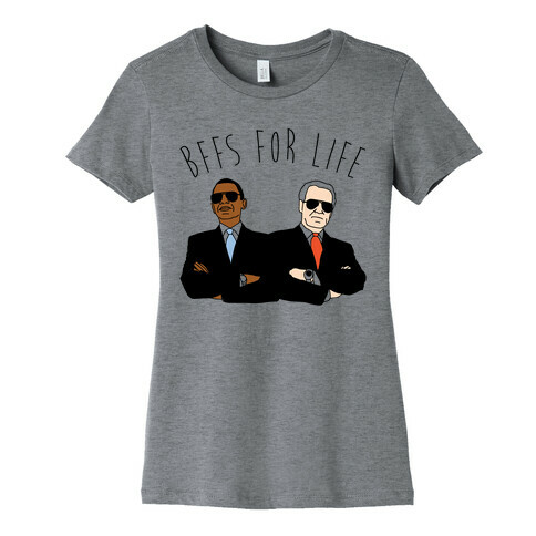 Obama and Biden Bffs For Life Womens T-Shirt