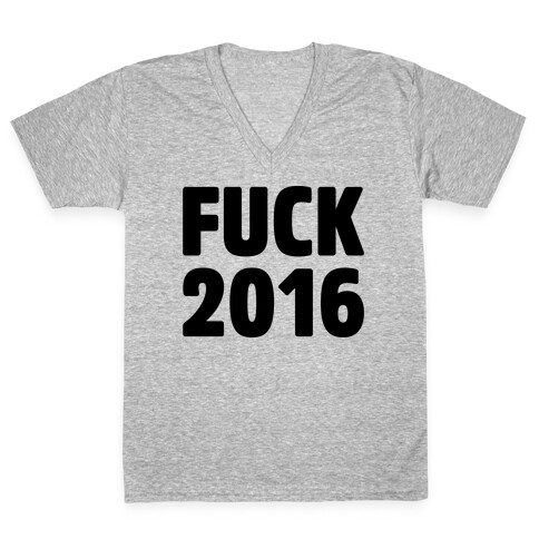 F*** 2016 V-Neck Tee Shirt