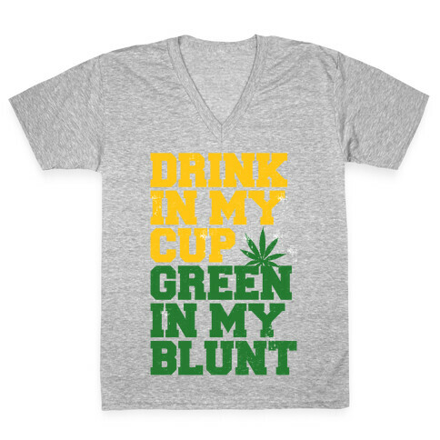 Drink in My Cup Green in My Blunt V-Neck Tee Shirt