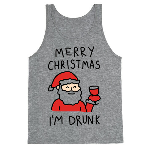 Merry Christmas I'm Drunk Tank Top