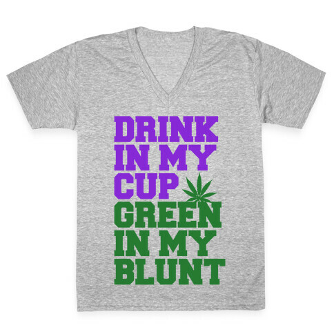 Drink in My Cup Green in My Blunt V-Neck Tee Shirt