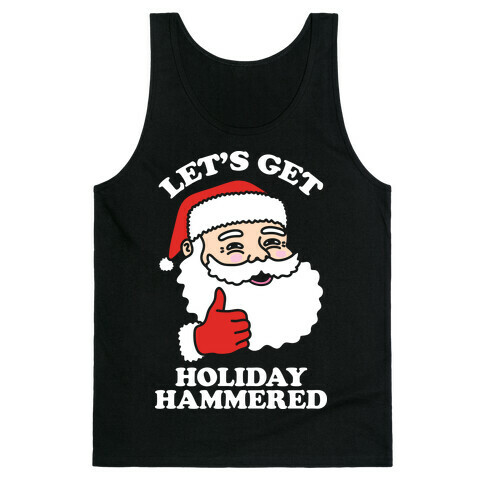 Let's Get Holiday Hammered Tank Top